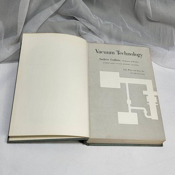 VTG 1963 Vacuum Technology Andrew Guthrie Alameda State College Physics Textbook - Picture 5 of 13